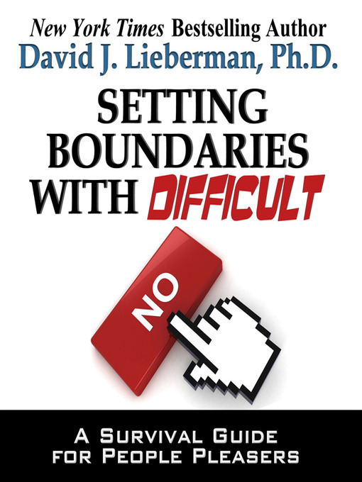 Title details for Setting Boundaries with Difficult People by David J. Lieberman - Wait list